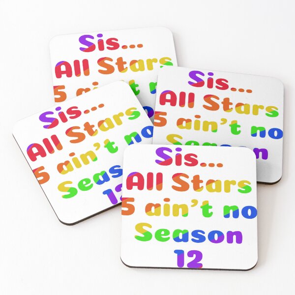 Item preview, Sis...All Stars 5 ain’t no Season 12 designed and sold by MamaODea.
