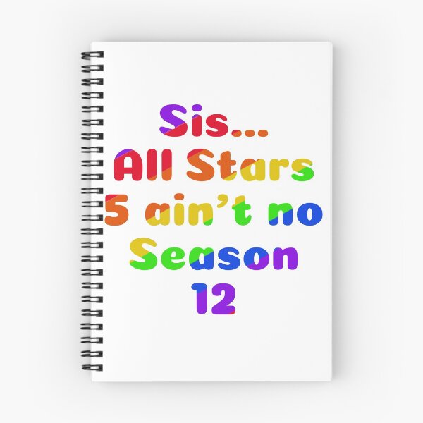 Item preview, Sis...All Stars 5 ain’t no Season 12 designed and sold by MamaODea.