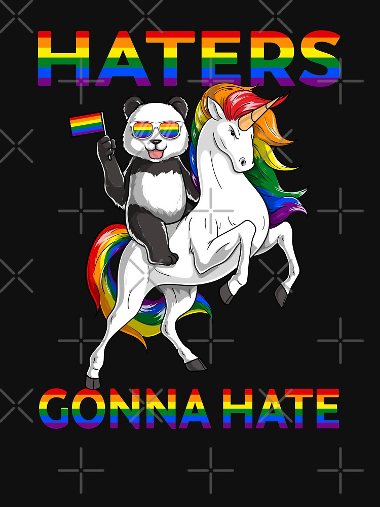 "LGBT Gay Pride Panda Riding Unicorn Haters Gonna Hate" Tshirt by fatamyfan1 Redbubble