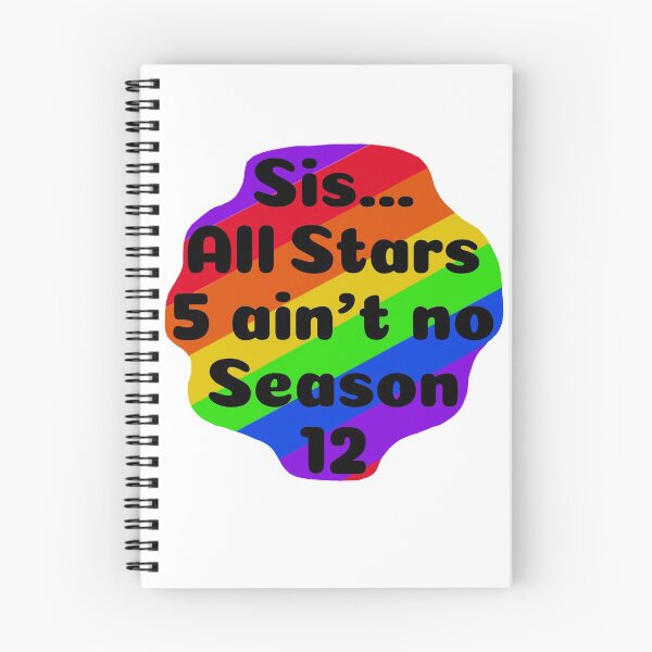 Item preview, Sis... All Stars 5 ain’t no Season 12 designed and sold by MamaODea.