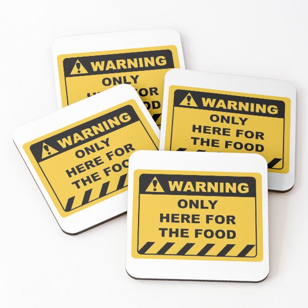 Item preview, Funny Human Warning Label / Sign ONLY HERE FOR THE FOOD Sayings Sarcasm Humor Quotes designed and sold by ColorMeHappy123.