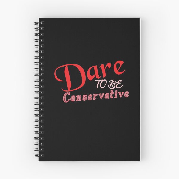 Item preview, Dare To Be Conservative designed and sold by awesomedraw.