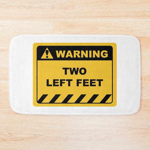 Item preview, Funny Human Warning Label / Sign TWO LEFT FEET Sayings Sarcasm Humor Quotes designed and sold by ColorMeHappy123.