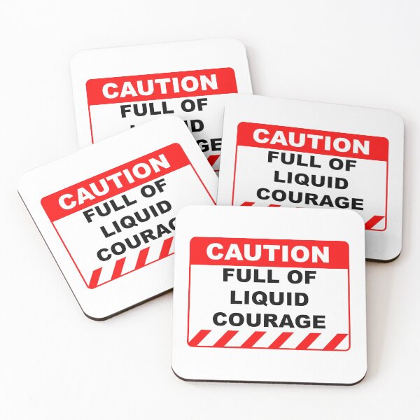 Item preview, Funny Human Caution Label / Sign FULL OF LIQUID COURAGE Sayings Sarcasm Humor Quotes designed and sold by ColorMeHappy123.