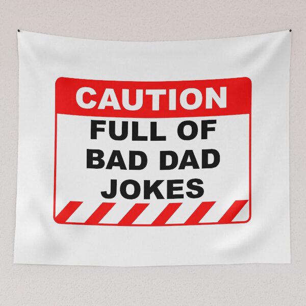 Item preview, Funny Human Caution Label / Sign FULL OF BAD DAD JOKES Sayings Sarcasm Humor Quotes designed and sold by ColorMeHappy123.