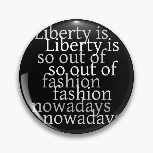 Item preview, Liberty is so out of fashion nowadays designed and sold by Momentumist.
