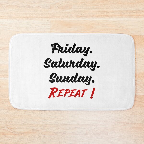 Item preview, Weekend Friday Saturday Sunday Repeat Party Gift designed and sold by Style4You24.