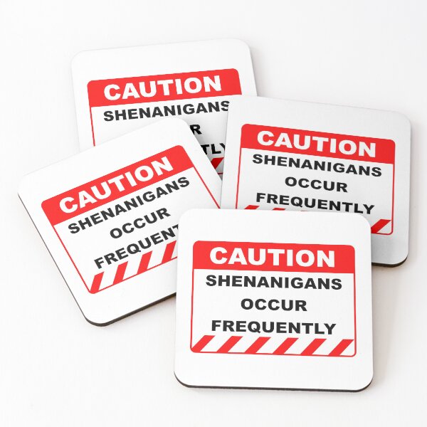 Item preview, Funny Human Caution Label / Sign SHENANIGANS OCCUR FREQUENTLY Sayings Sarcasm Humor Quotes designed and sold by ColorMeHappy123.