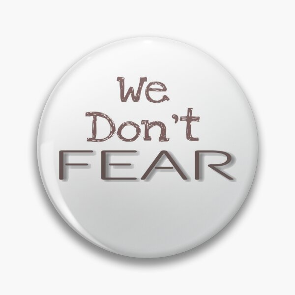 Item preview, We Don't Fear  designed and sold by 59SHOP24.