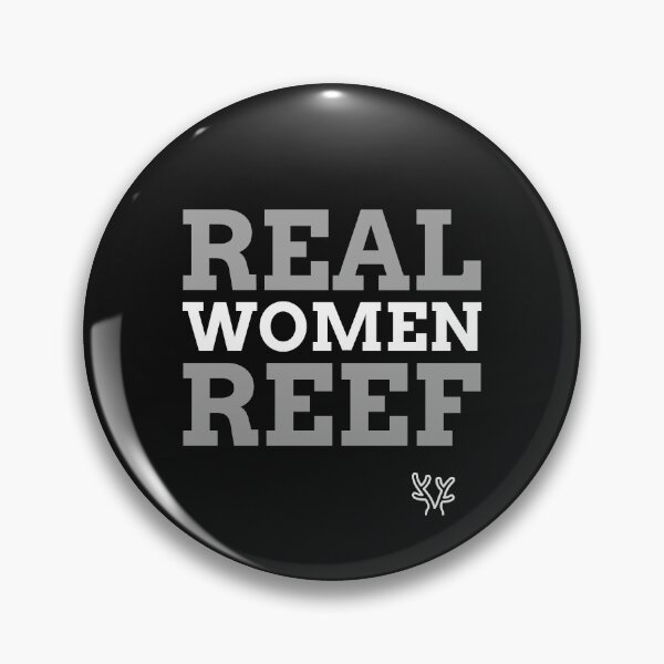 Item preview, Real Women Reef designed and sold by LadySaltwater.