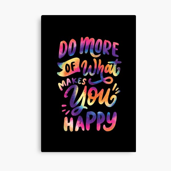 Item preview, Tie Dye Pattern Do More Of What Makes You Happy designed and sold by rawresh6.