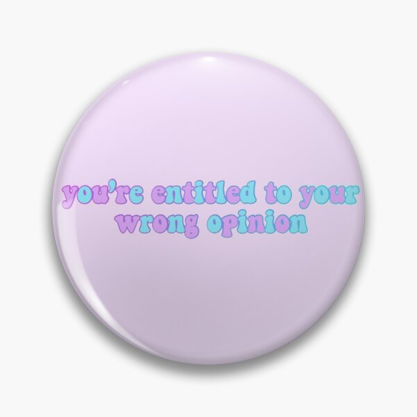 Item preview, you’re entitled to your wrong opinion dance moms  designed and sold by KaylaH22.