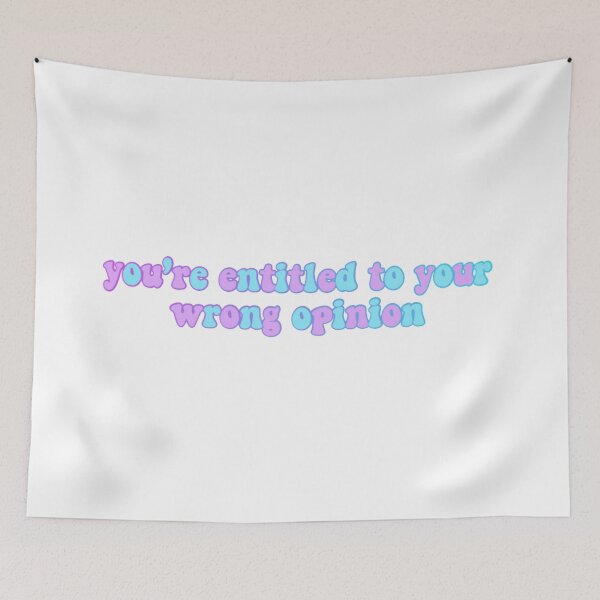 Item preview, you’re entitled to your wrong opinion dance moms  designed and sold by KaylaH22.