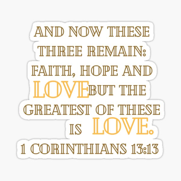 1 Corinthians 13:13 Sticker