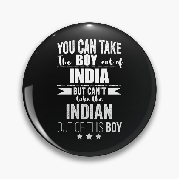 Item preview, Can take boy out of India but Can't take the Indian out of the boy designed and sold by losttribe.