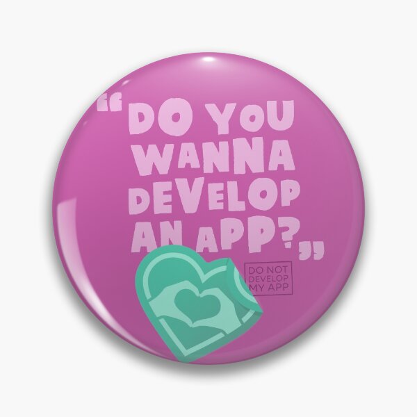 Item preview, DO NOT DEVELOP MY APP designed and sold by MrPilloPallo.