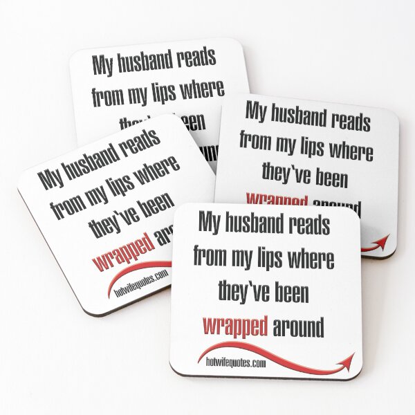 Item preview, My husband reads from my lips where they've been wrapped around designed and sold by hotwifequotes.
