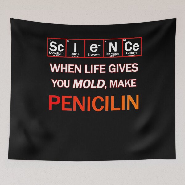 Item preview, When life gives you mold - make penicillin, chemistry joke designed and sold by patriotazx.