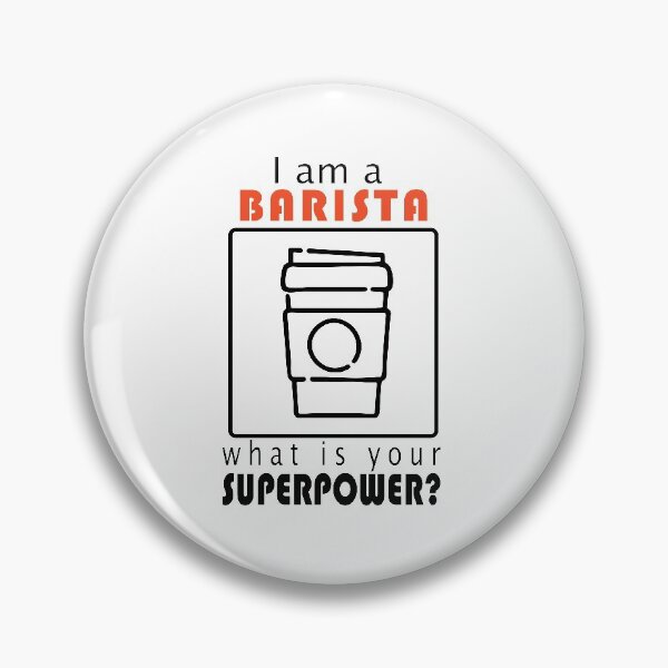 Item preview, I am a BARISTA. What is your superpower? / Coffee designed and sold by Flow-Store.