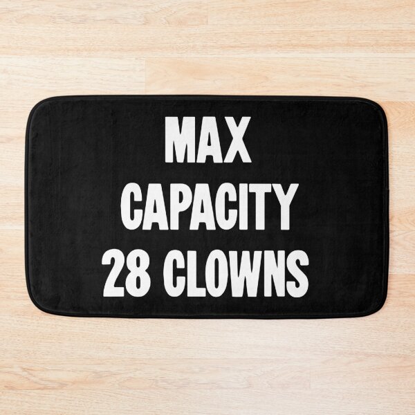 Item preview, Max Capacity 28 Clowns designed and sold by Good-Looking Corpse.