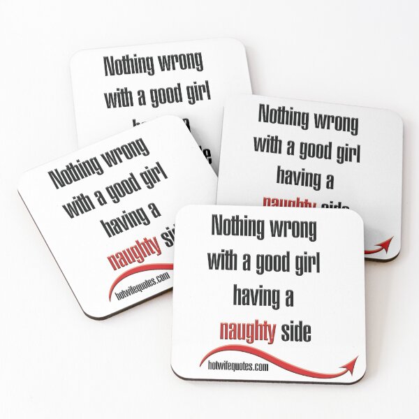 Item preview, Nothing wrong with a good girl having a naughty side designed and sold by hotwifequotes.