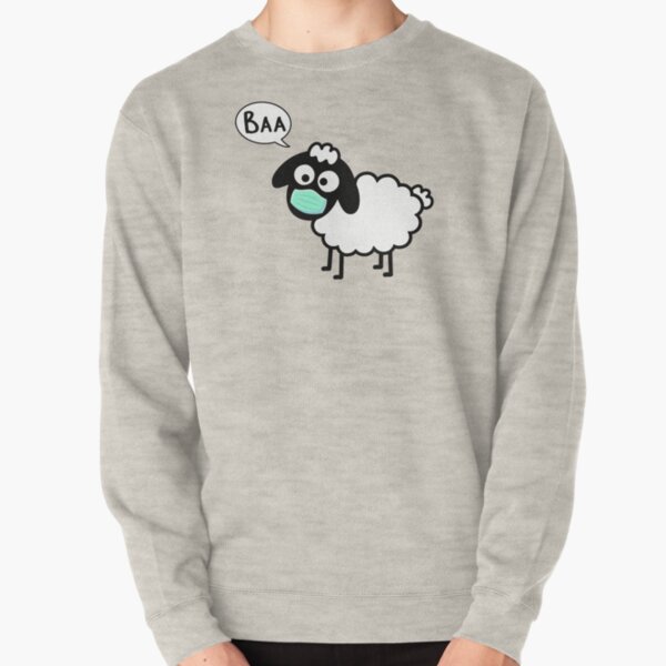 Sheeple follow me - just not too close - cute & funny sheep medical mask art - Baa Pullover Sweatshirt