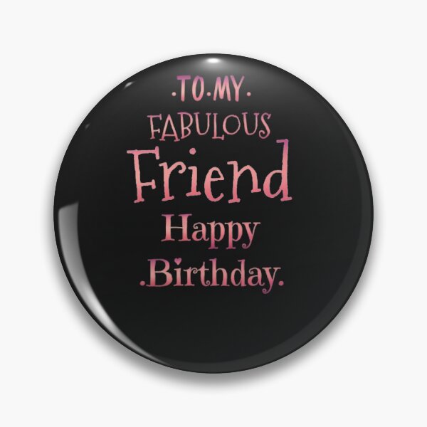 Item preview, To my fabulous friend happy birthday designed and sold by Ayalolo2020.