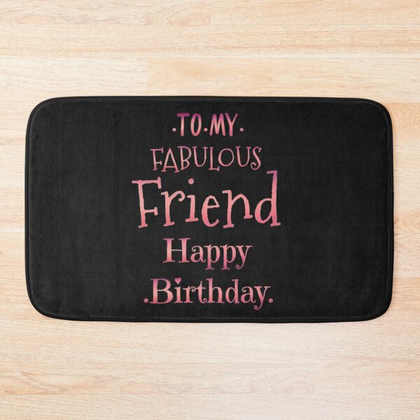 Item preview, To my fabulous friend happy birthday designed and sold by Ayalolo2020.