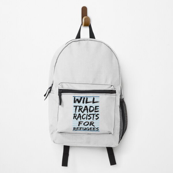 Item preview, will trade racists for refugees designed and sold by AYMEDD.
