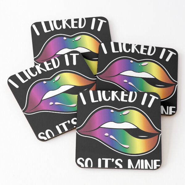 Item preview, Gay Pride LYGBY design - I Licked It So It Is Mine product designed and sold by Lisbob.