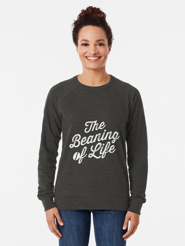 Thumbnail 2 of 5, Lightweight Sweatshirt, The Beaning of Life designed and sold by oskardahlbom.