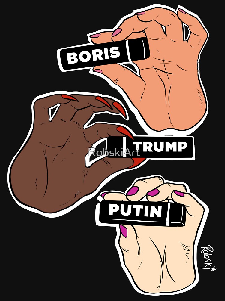 Sashay Away Boris, Trump & Putin by RobskiArt