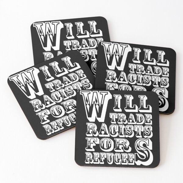 Item preview, Will trade racists for refugees designed and sold by Mery7.