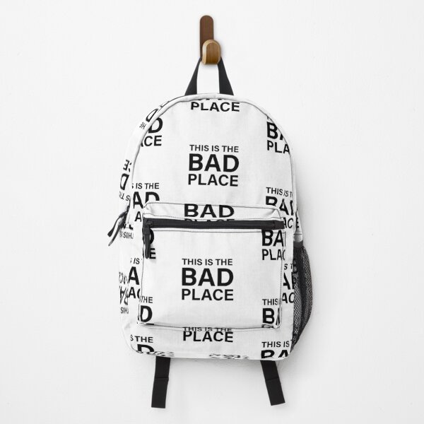 Item preview, This Is The Bad Place designed and sold by quoteedesigns.