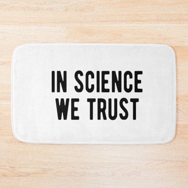 Item preview, In Science We Trust designed and sold by CatMonkStudios.