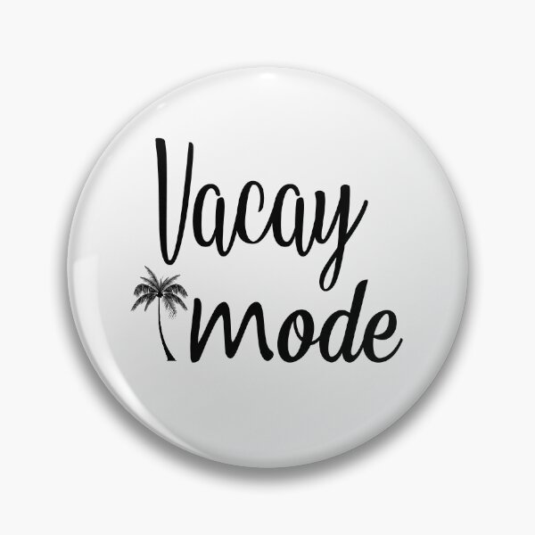 Item preview,  Vacay mode designed and sold by Best Designer.