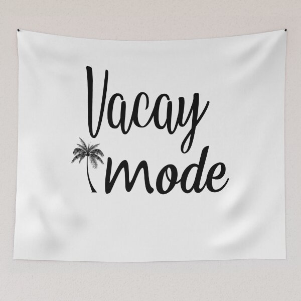 Item preview,  Vacay mode designed and sold by Best Designer.