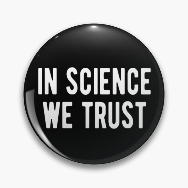 Item preview, In Science We Trust designed and sold by CatMonkStudios.