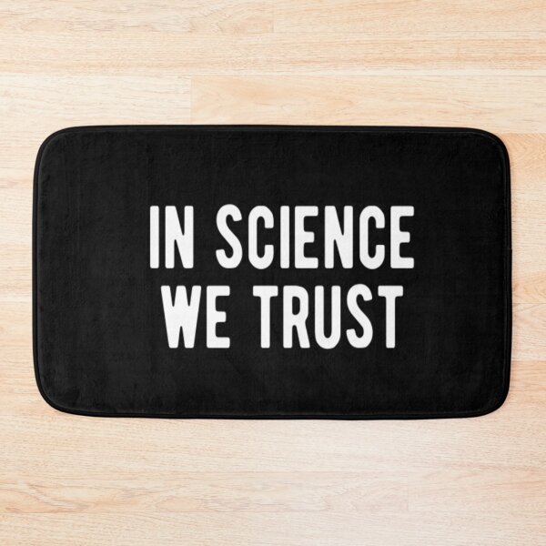 Item preview, In Science We Trust designed and sold by CatMonkStudios.