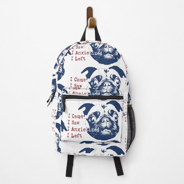 Item preview, I came I saw I had anxiety so I left (Anxietized) Pug designed and sold by pelagio.