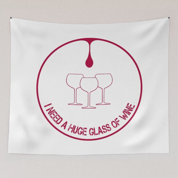 Item preview, I Need A Huge Glass Of Wine designed and sold by Ms-Nach.
