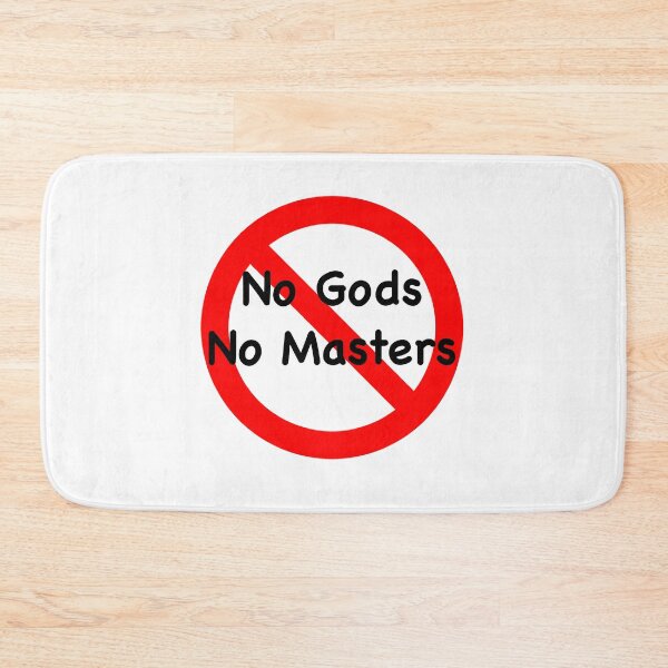 Item preview, No Gods, No Masters designed and sold by queejie.