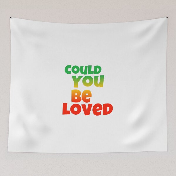 Item preview, Could You Be Loved designed and sold by micksnmatch.