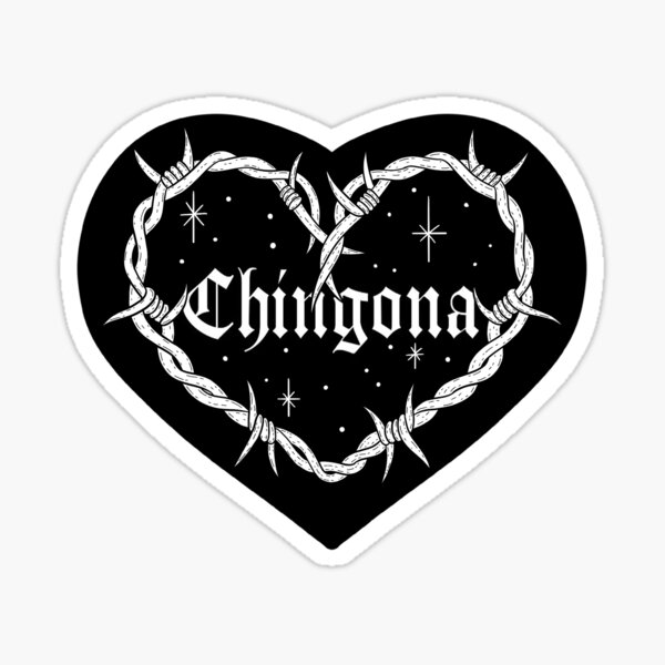 Chingona Heart Sticker – Artelexia