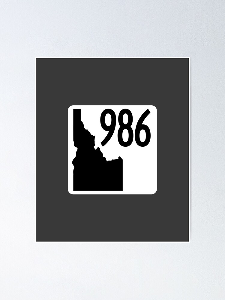 idaho-state-route-986-area-code-986-poster-for-sale-by-srnac-redbubble