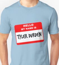 My Name Is Tyler Durden Unisex T-Shirt