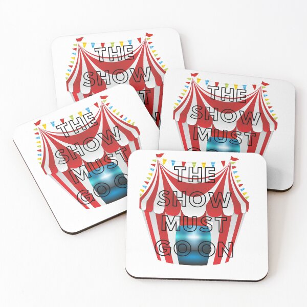 Item preview, The Show Must Go On designed and sold by barney2309.