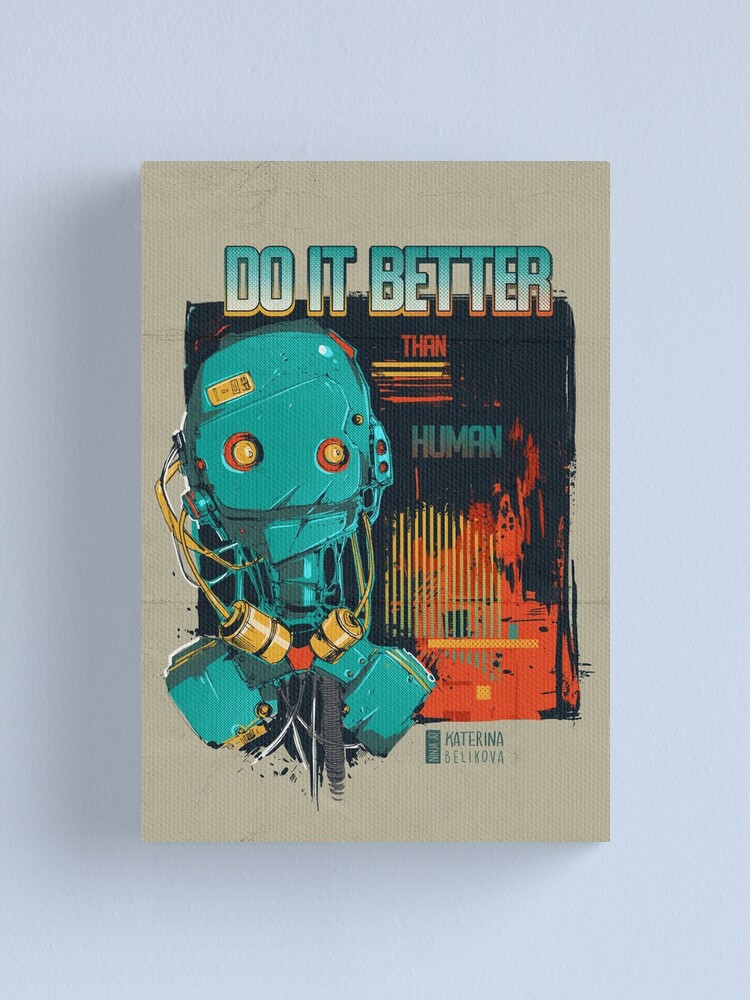 Alternate view of Better Than Human Canvas Print
