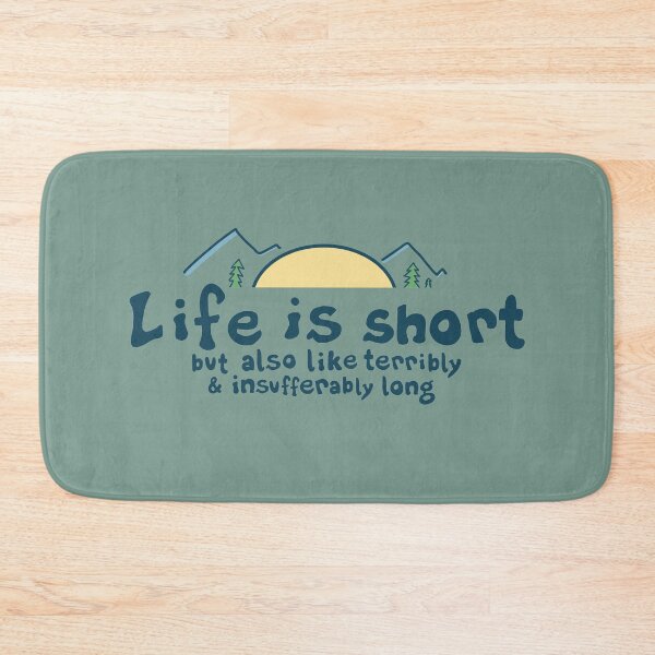 Item preview, Life is Short designed and sold by annawats.