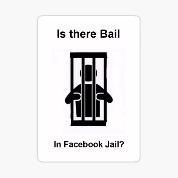 Facebook Jail Stickers Redbubble
